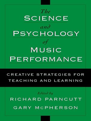 cover image of The Science and Psychology of Music Performance